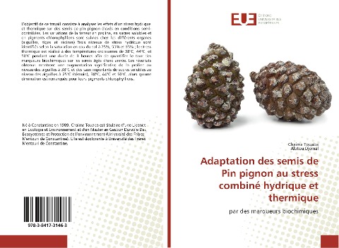 Adaptation des semis de Pin pignon au stress combiné hydrique et thermique - Chaima Touaba, Alatou Djemal