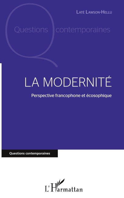 La modernité - Late Lawson Hellu