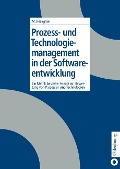 Prozess- und Technologiemanagement in der Softwareentwicklung - Mohsen Rezagholi