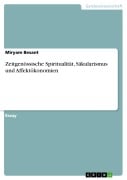 Cover-Bild zum Titel 'Zeitgenössische Spiritualität, Säkularismus und Affektökonomien' von 'Miryam Besant'
