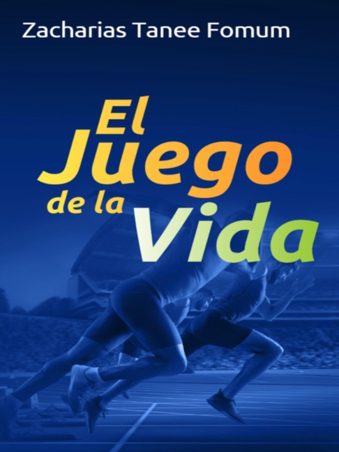 El juego de la vida - Zacharias Tanee Fomum