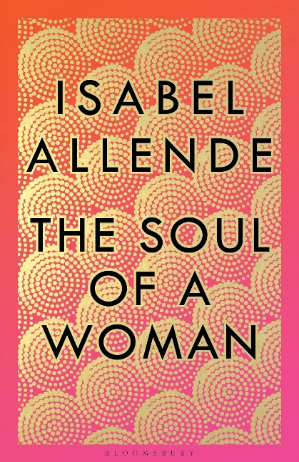 The Soul of a Woman - Isabel Allende