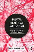 Cover-Bild zum Titel 'Mental Health and Well-Being' von 'Neil Thompson'