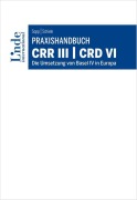 Cover-Bild zum Titel 'Praxishandbuch CRR III | CRD VI' von 'Guido Sopp, Christian Schiele'