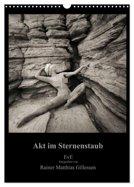 Akt im Sternenstaub EvE fotografiert von Rainer Matthias Gillessen (Wandkalender 2026 DIN A3 hoch), CALVENDO Monatskalender - Rainer MG L.