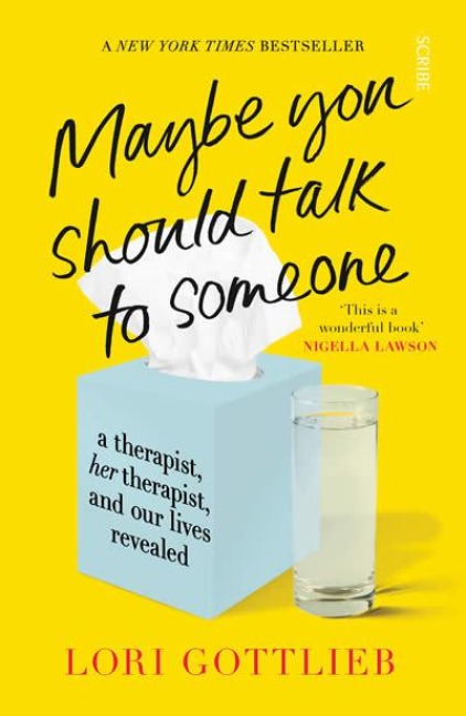 Maybe You Should Talk to Someone - Lori Gottlieb