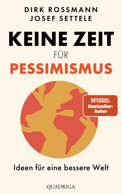 Keine Zeit für Pessimismus - Dirk Rossmann, Josef Settele