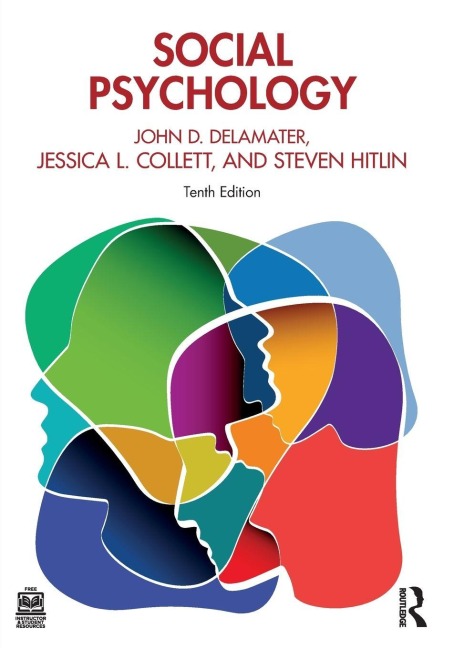 Social Psychology - John D. Delamater, Jessica L. Collett, Steven Hitlin