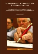Cover-Bild zum Titel 'Schreiben als Werkzeug der Selbsterkenntnis' von 'Thomas Maurer'