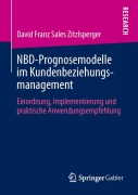 Cover-Bild zum Titel 'NBD-Prognosemodelle im Kundenbeziehungsmanagement' von 'David Zitzlsperger'