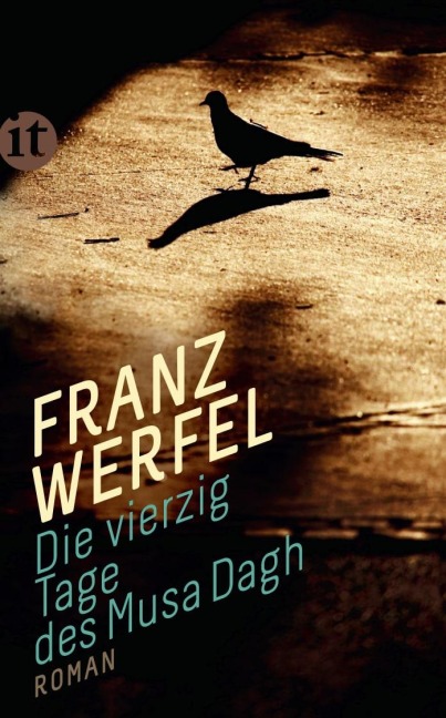 Die vierzig Tage des Musa Dagh - Franz Werfel