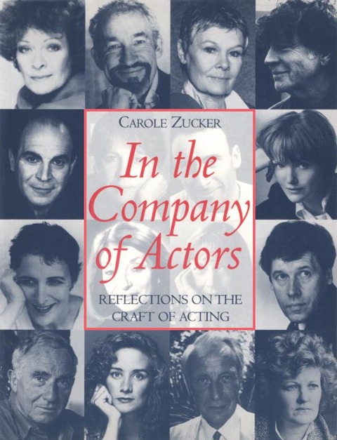 In the Company of Actors - Carole Zucker