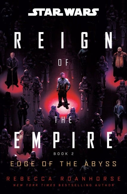 Star Wars: Edge of the Abyss (Reign of the Empire) - Rebecca Roanhorse