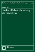 Cover-Bild zum Titel 'Strafrechtliche Aufarbeitung der Finanzkrise' von 'Kersten Höft'