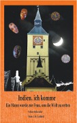 Indien, ich komme - Marie J. D. Caulfield
