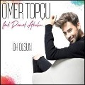Cover-Bild zum Titel 'Oh Olsun' von 'Demet Akalin, Ömer Topcu'