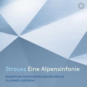 Eine Alpensinfonie - Vladimir/Rundfunk-SO Berlin Jurowski