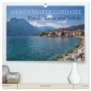 Cover-Bild zum Titel 'WUNDERBARER GARDASEE Riva del Garda und Torbole (hochwertiger Premium Wandkalender 2026 DIN A2 quer), Kunstdruck in Hochglanz' von 'Melanie Viola'