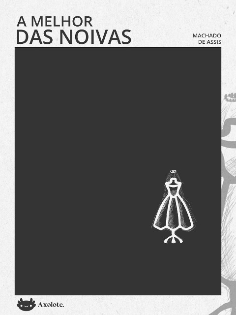 A melhor das noivas - Machado De Assis