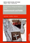 Cover-Bild zum Titel 'Glaubensmacht und Politik' von ''