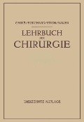 Lehrbuch der Chirurgie - Carl Garré, Karl-H. Bauer, Rudolf Stich, August Friedrich Borchard