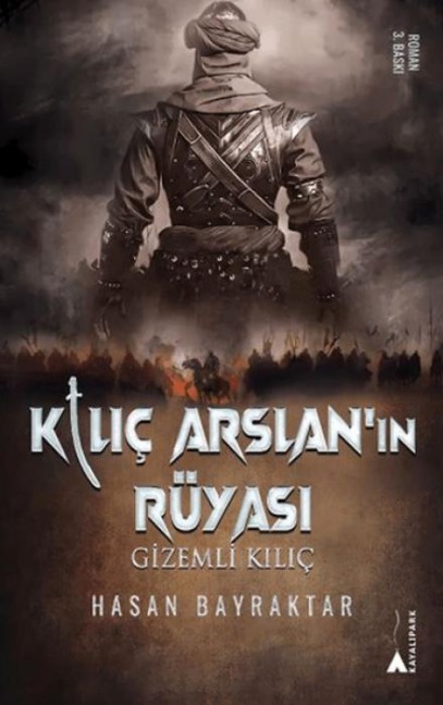 Kilic Arslanin Rüyasi - Gizemli Kilic - Hasan Bayraktar