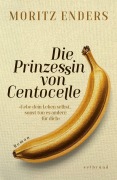 Cover-Bild zum Titel 'Die Prinzessin von Centocelle' von 'Moritz Enders'