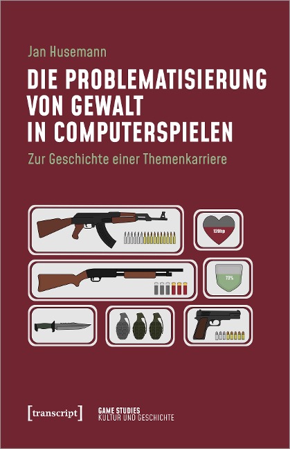 Die Problematisierung von Gewalt in Computerspielen - Jan Husemann