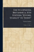 Cover-Bild zum Titel 'Encyclopaedia Britannica, 11th Edition, "Jevons, Stanley" to "Joint"' von 'Various'