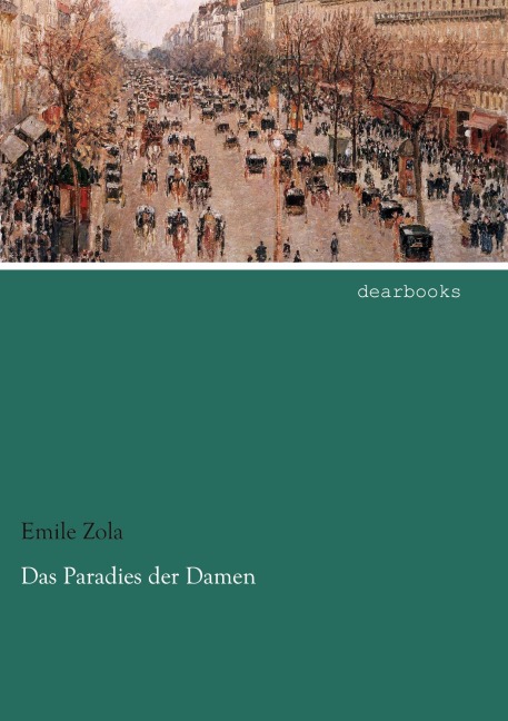 Das Paradies der Damen - Émile Zola