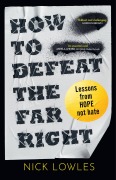 Cover-Bild zum Titel 'How to Defeat the Far Right' von 'Nick Lowles'