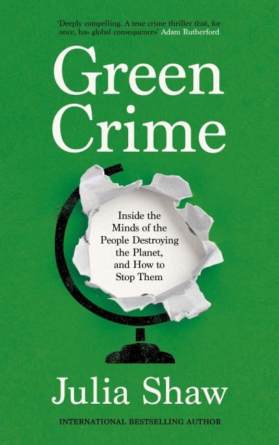 Green Crime - Julia Shaw
