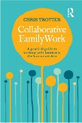 Cover-Bild zum Titel 'Collaborative Family Work' von 'Chris Trotter'