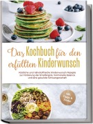 Cover-Bild zum Titel 'Das Kochbuch für den erfüllten Kinderwunsch: Köstliche und nährstoffreiche Kinderwunsch Rezepte zur Förderung der Empfängnis, hormonelle Balance und eine gesunde Schwangerschaft - inkl. Tipps & Tricks' von 'Heike Stötzer'