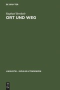 Cover-Bild zum Titel 'Ort und Weg' von 'Raphael Berthele'