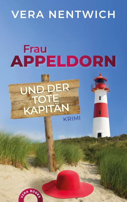 Frau Appeldorn und der tote Kapitän - Vera Nentwich