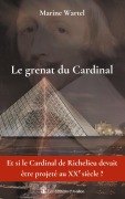 Cover-Bild zum Titel 'Le grenat du Cardinal' von 'Marine Wartel'