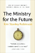 Cover-Bild zum Titel 'The Ministry for the Future' von 'Kim Stanley Robinson'