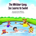 The Whisker Gang - Jaxon Dean McMillon