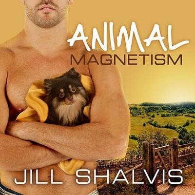 Animal Magnetism Lib/E - Jill Shalvis