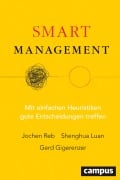Cover-Bild zum Titel 'Smart Management' von 'Gerd Gigerenzer, Shenghua Luan, Jochen Reb'