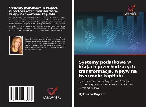 Systemy podatkowe w krajach przechodz¿cych transformacj¿, wp¿yw na tworzenie kapita¿u - Hykmete Bajrami