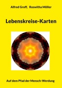 Lebenskreise-Karten - Alfred Groff, Roswitha Möller