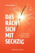 Cover-Bild zum Titel 'Das rächt sich mit sechzig' von 'Stefan Schwarz'
