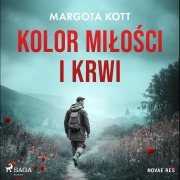 Cover-Bild zum Titel 'Kolor mi¿o¿ci i krwi' von 'Margota Kott'
