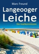 Cover-Bild zum Titel 'Langeooger Leiche. Ostfrieslandkrimi' von 'Marc Freund'