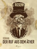 Cover-Bild zum Titel 'Der Ruf aus dem Äther' von 'Paul Rosenhayn'