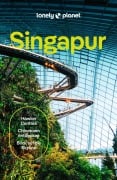 Cover-Bild zum Titel 'LONELY PLANET Reiseführer Singapur' von 'Ria de Jong, Nellie Huang, Jaclynn Seah'