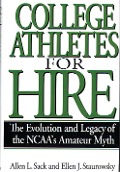 Cover-Bild zum Titel 'College Athletes for Hire' von 'Allen L. Sack, Ellen J. Staurowsky'