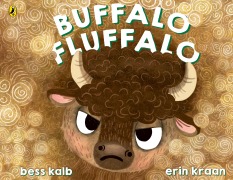 Cover-Bild zum Titel 'Buffalo Fluffalo' von 'Bess Kalb'